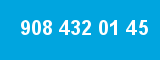 908 432 01 45